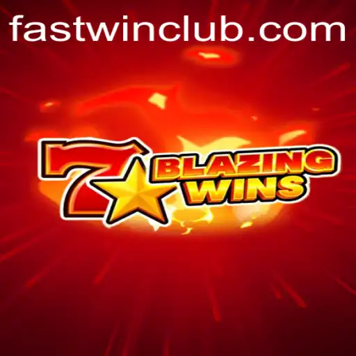 BlazingWins: Experience the Thrill of Fastwin Gaming