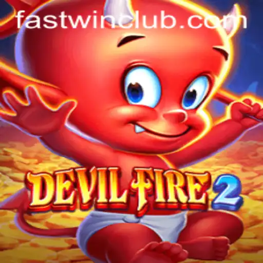Exploring the Thrilling World of DevilFire2: Fastwin Strategies and Gameplay Lasers