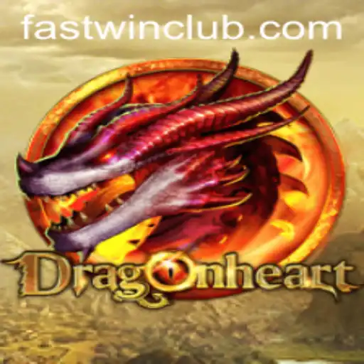 DragonHeart: Exploring the World of Fastwin in Gaming