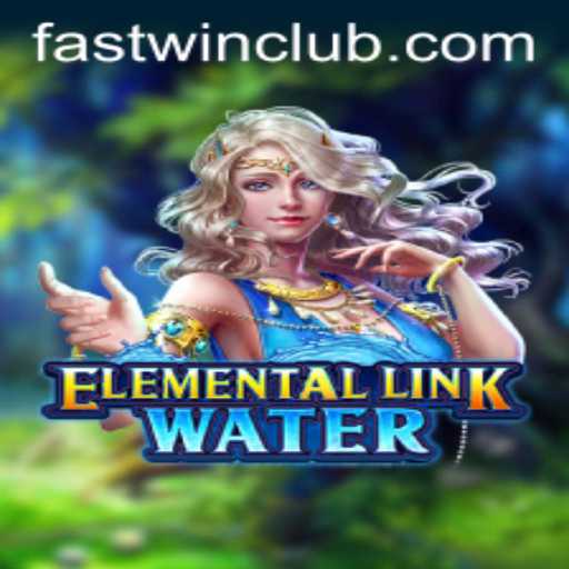 Exploring ElementalLinkWater: Mastering the Art of Fastwin