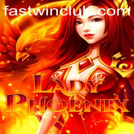 Unveiling LadyPhoenix: The Ultimate Game Experience with Fastwin