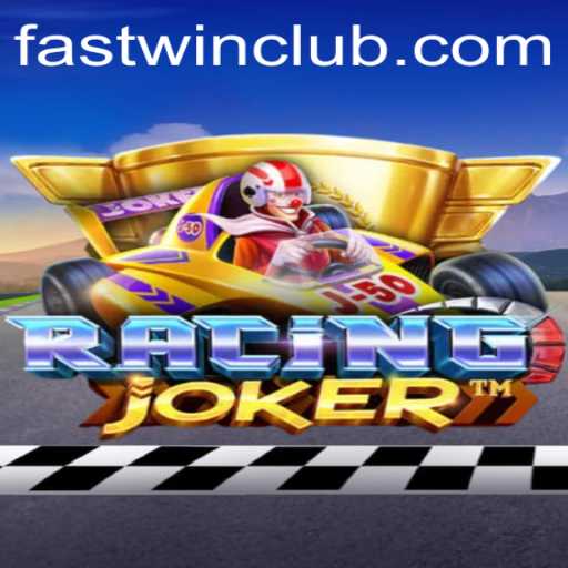RacingJoker - The Ultimate High-Speed Adventure Featuring Fastwin