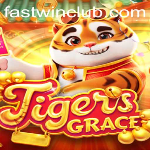 Discover TigersGrace: Fastwin Thrills in a World of Strategy and Speed