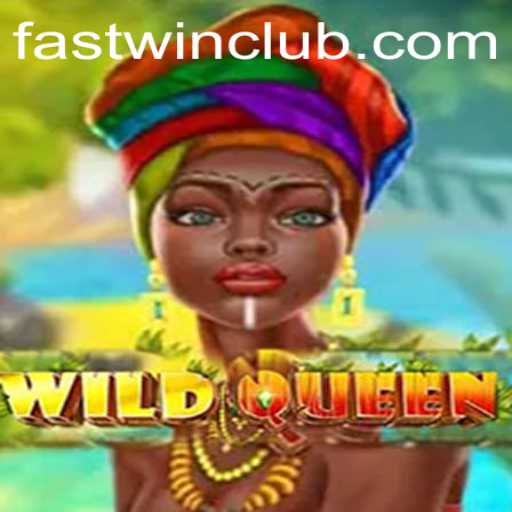 Experience the Thrill with 'WildQueen' and the Fastwin Feature